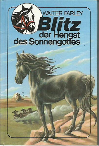 Walter Farley - Blitz der Hengst des Sonnengottes