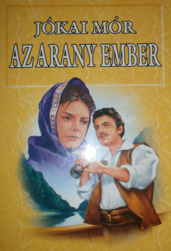 Jkai Mr - Az arany ember - Eurpa dikknyvtr