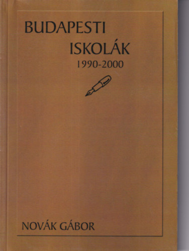 Novk Gbor - Budapesti Iskolk 1990-2000