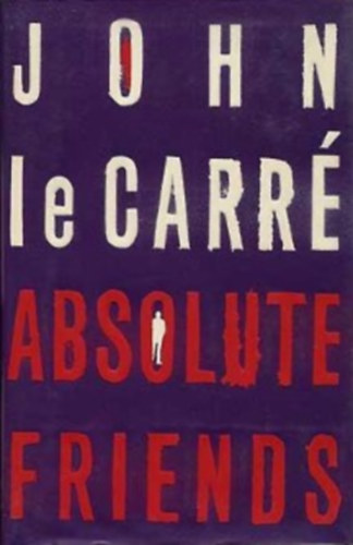 John le Carr� - Absolute Friends