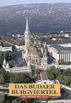 Das budaer Burgviertel - Im Spiegel der Zeit