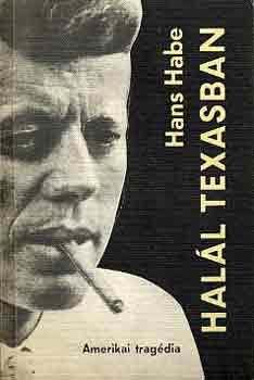 Hans Habe - Halál Texasban