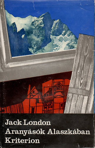 Jack London - Arany�s�k Alaszk�ban