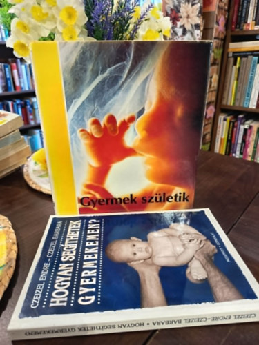 Czeizel Endre-Barbara Lennart Nilsson - Baba-mama k�nyvcsomag 2 darabos: Gyermek sz�letik, Hogyan seg�thetek gyermekemen?