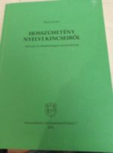 Pesti J�nos - Hossz�het�ny nyelvi kincseir�l