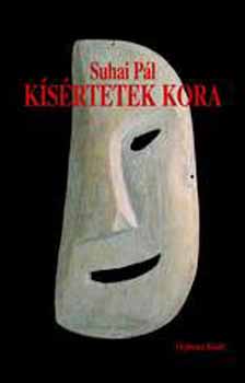 Suhai Pál - Kísértetek kora - Válogatott és új versek