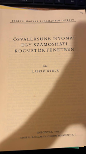 László Gyula - Ősvallásunk nyomai egy szamosháti kocsistörténetben