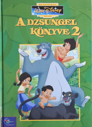 A dzsungel knyve 2. (Klasszikus Walt Disney mesk 38)