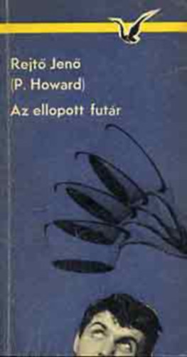 Rejt� Jen�  (P. Howard) - Az ellopott fut�r