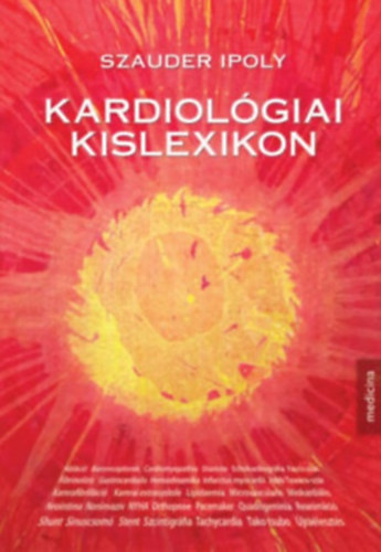 Szauder Ipoly - Kardiol�giai kislexikon