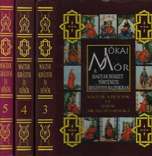 Jkai Mr - A magyar nemzet trtnete regnyes rajzokban III.-IV.-V. (reprint)