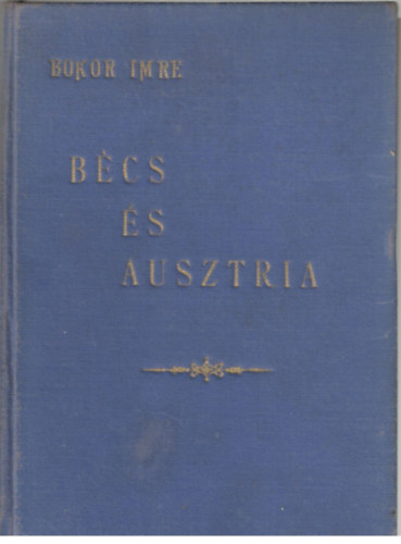 Bokor Imre - Bécs és Ausztria