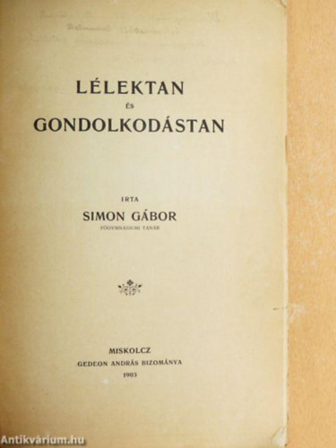 Simon Gábor - Lélektan és gondolkodástan