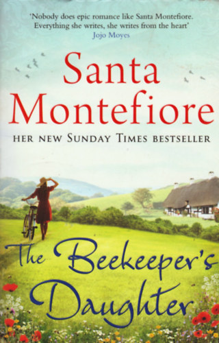Santa Montefiore - The Beekeeper's Daughter