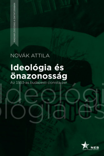 Novk Attila - Ideolgia s nazonossg