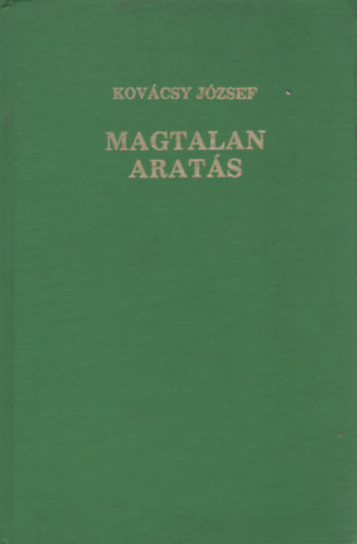Kov�csy J�zsef - Magtalan arat�s