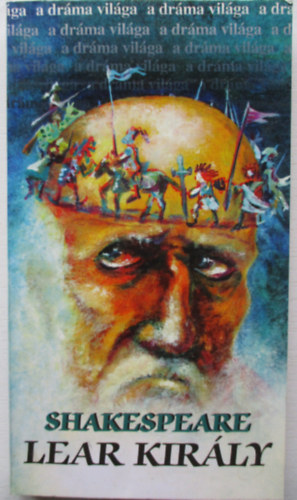 William Shakespeare - Lear kir�ly