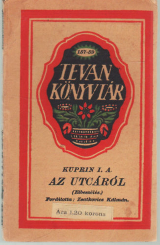 A. I. Kuprin - Az utc�r�l