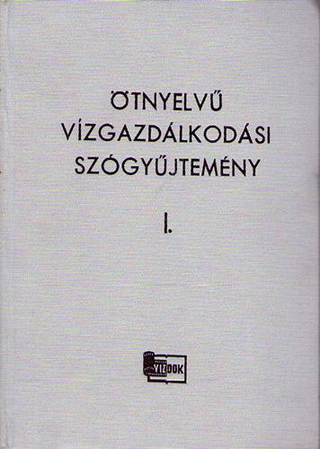 Csobok-Kindlovits-Mistth - tnyelv vzgazdlkodsi szgyjtemny I-II.