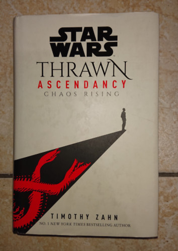 Timothy Zahn - Star Wars - Thrawn Ascendancy - Chaos Rising (kem�nyt�bl�s, v�fd�bor�t�s kiad�s!)