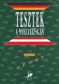 De�k Heidrun-G�borj�n L�szl�n� - Tesztek a nyelvvizsg�n-n�met k�z�pfok