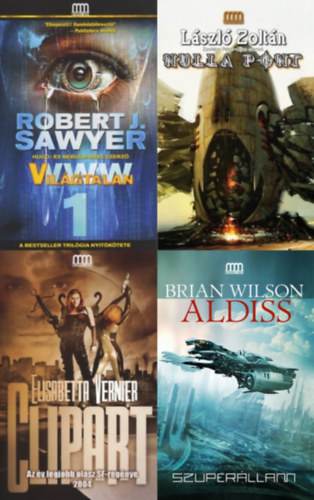Brian W. Aldiss, Robert J. Sawyer, Elisabetta Vernier L�szl� Zolt�n - 4 db Galaktika Fantasztikus K�nyvek sci-fi reg�ny: Szuper�llam + Clipart + Vil�gtalan + Nulla pont