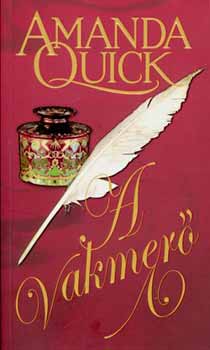 Amanda Quick - A vakmer