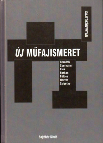 Bern�th L�szl�  (szerk.) - �j m�fajismeret