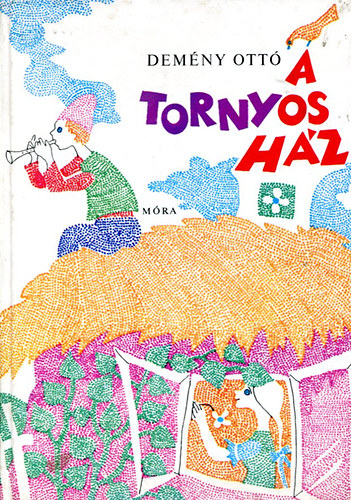 Dem�ny Ott� - A tornyos h�z