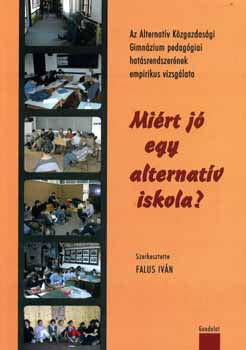 Mi�rt j� egy alternat�v iskola?