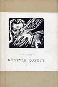 Sz�kely J�nos - K�nyvek k�z�tt II. - Gondolatok k�nyvekr�l, olvas�sr�l, tanul�sr�l, nyomd�szatr�l
