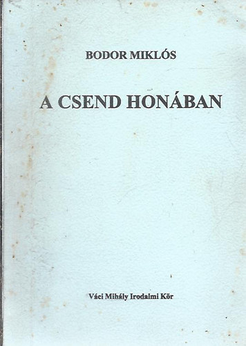 A csend honban