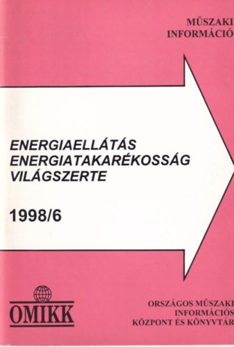 Peth� Etelka - Energiaell�t�s, energiatakar�koss�g - Vil�gszerte 1998. 6.