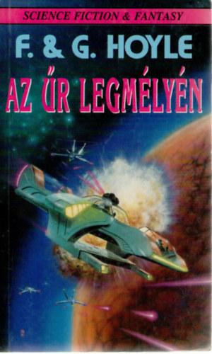 F. & G. Hoyle - Az �r legm�ly�n