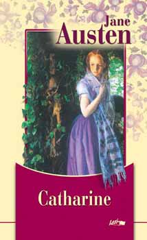 Jane Austen - Catharine