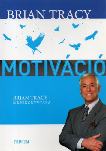 Brian Tracy - Motivci