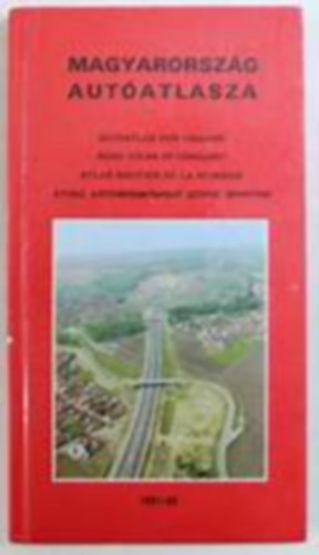 Magyarorsz�g aut�atlasza