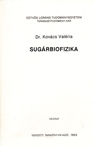 Kov�cs Val�ria Dr. - Sug�rbiofizika (k�zirat)