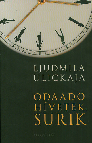 Ljudmila Ulickaja - Odaad hvetek, Surik