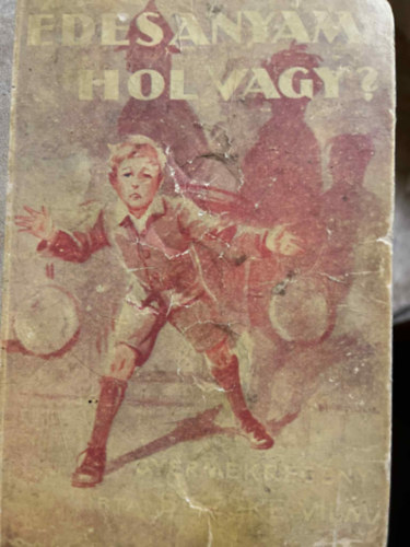 B. Czeke Vilma - Édesanyám, hol vagy!