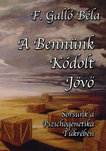 Gall Bla - A bennnk kdolt jv