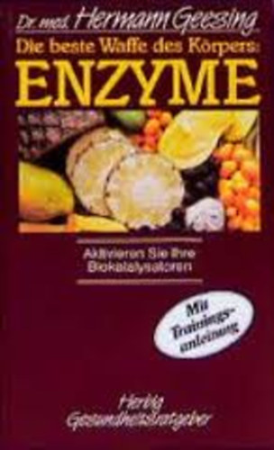 Die beste waffe des k�rpers:Enzyme