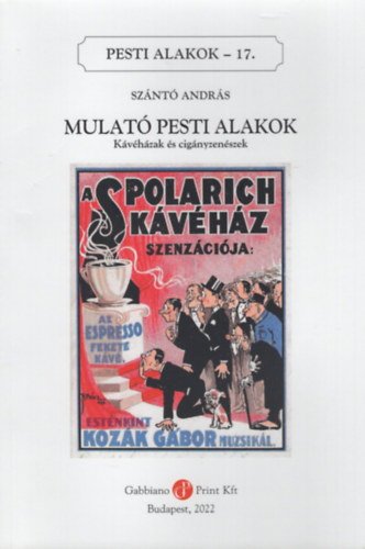 Szántó András - Mulató Pesti alakok (Pesti alakok 17.)