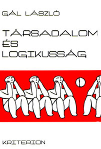 Gál László - Társadalom és logikusság