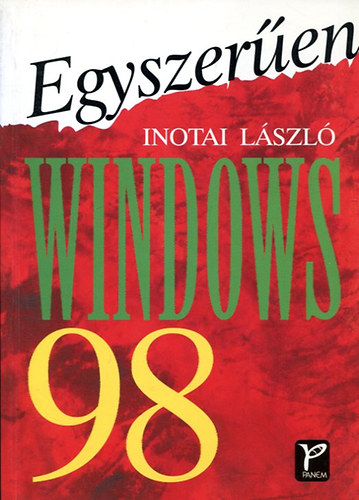 Inotai Lszl - Egyszeren windows 98