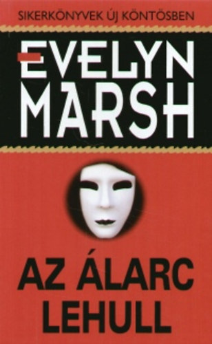 Evelyn Marsh - Az �larc lehull