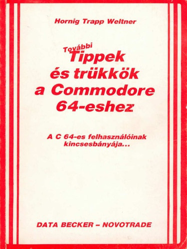 Honig Trapp Weltner - Tov�bbi tippek �s tr�kk�k a Commodore 64-eshez