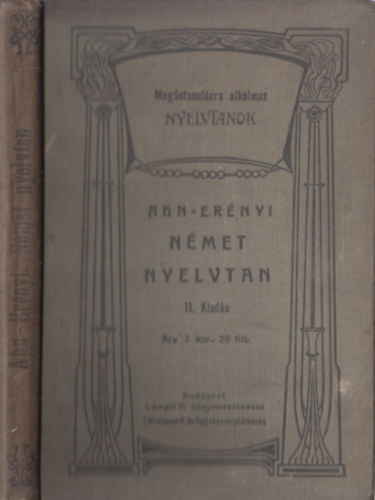 Ahn, Ernyi - Ahn-Ernyi gyakorlati tanfolyama a nmet nyelv gyors, alapos s knny megtanulsra