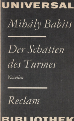 Babits Mihly - Der Schatten des Turmes Novellen