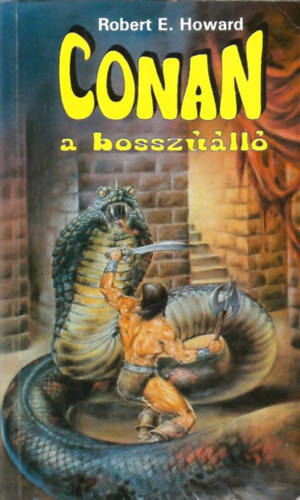 Robert E. Howard - Conan, a bosszúálló